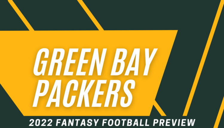 2022 Fantasy Football Green Bay Packers Preview
