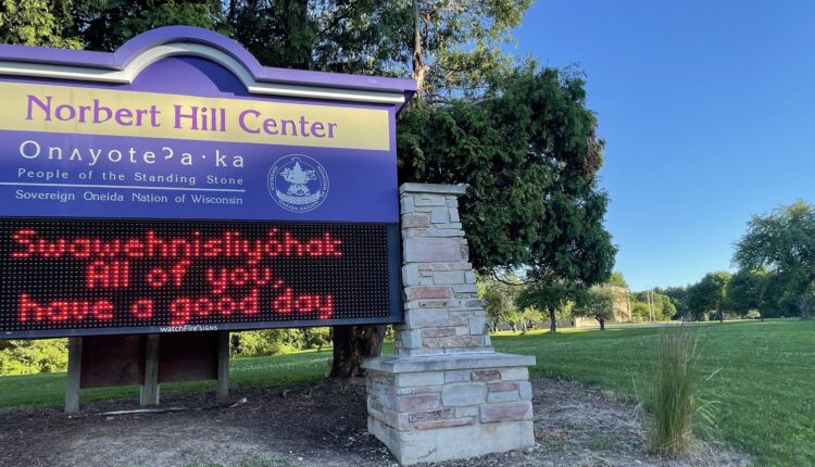 Oneida Nation Norbert Hill Center sign