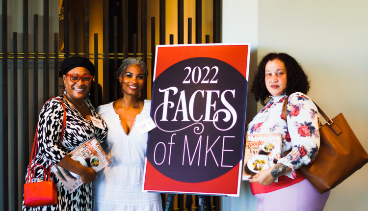 Celebrating the Faces of Milwaukee 2022